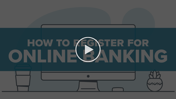 How to Register for Online Banking